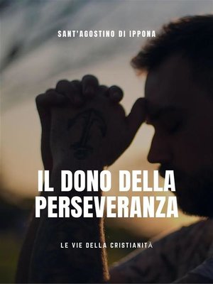 cover image of Il dono della perseveranza